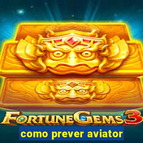 como prever aviator